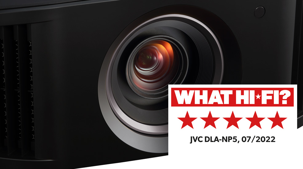 What Hi-Fi? 5 Star Review on JVC's DLA-NP5 projectors